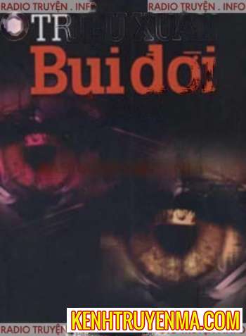 Nghe truyện Bụi Đời