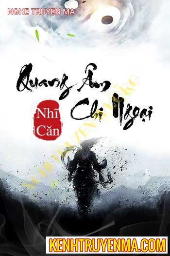 Nghe truyện Quang Âm Chi Ngoại