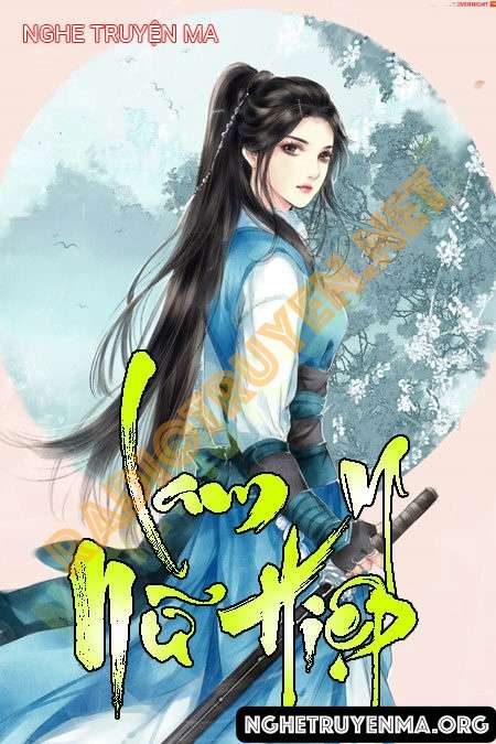 Nghe truyện Lam Y Nữ Hiệp