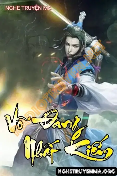 Nghe truyện Truyện Kiếm Hiệp Võ Đang Nhất Kiếm